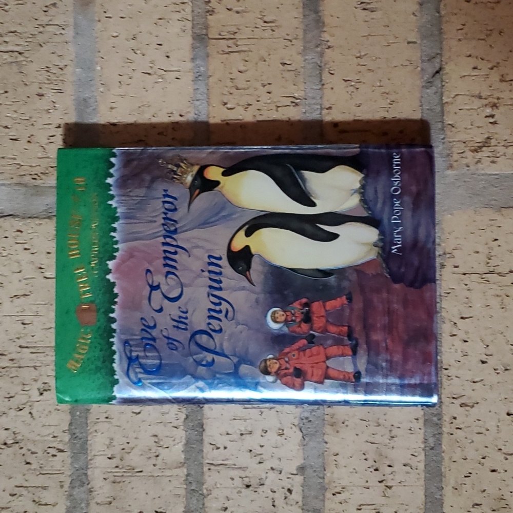 Magic Tree House # 40 - Eve of the Emperor Penguin by Mary Pope Osborne